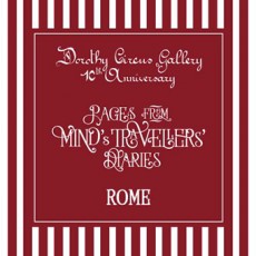 Dorothy Circus Gallery 10th Anniversary – Rome