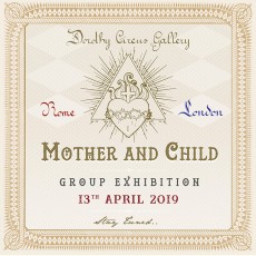 Mother & Child Group Show – Dorothy Circus Gallery